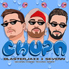 Chupa (Sevenn Hybrid Techno Extended Remix) - Blasterjaxx&Sevenn