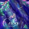 Ceiba (feat. Birdsong, Salva Y La Salve, Diego Gonzalez, Xtian Lozada & Kevin Sanchez) - Emilia Garth&Birdsong&Salva y La Salve&Diego Gonzalez&Xtian Lozada&Kevin Sanchez
