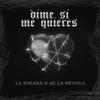 Dime Si Me Quieres (Explicit) - La Kikada&JC La Nevula