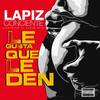 Le Gusta Que Le Den (Explicit) - Lapiz Conciente