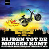 Rijden Tot De Morgen Komt (CCA Anthem) (CCA Anthem) - The Partysquad&Punish&Adje