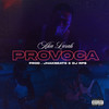 Provoca (Explicit) - Aka Larah&JhaKBeat's&DJ RP$