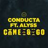 Come & Go - Conducta&Alyss