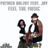 Feel the Music (Radio Edit) - Patrick Balzat&Jay