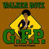 G.F.P (Explicit) - Walker Boyz