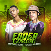 Foder Gostoso (Explicit) - Vertinho Borel&Galego No Beat