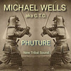 Phuture - Michael Wells&G.T.O.