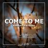 Come To Me (Original Mix) - Karpovich&Diver