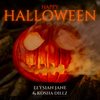HAPPY HALLOWEEN (Explicit) - Elysian Jane&Kosha Dillz