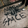 Mind Your Space (Explicit) - Kenny Gabriel&Syanine&Ezra Kunze
