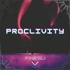 Proclivity - finesu&Nathan Andrew Crook