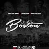 Came Up In Boston (Explicit) - Dvngerouz Money&Lou Armstrong&Ricky Mazarati