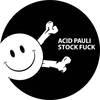 Stock Fuck - Acid Pauli