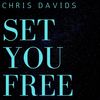 Set You Free (Short Cut) - Chris Davids