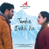 Tumhe Dekh Ke - Salim-Sulaiman&Salman Ali&Shraddha Pandit