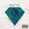 Truth (Explicit) - Big 3