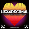 Don't Need Your Love - Hexadecimal