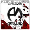 Out of Control (Original Mix) - Dr. Shiver&Doc M.C.&Luke Morse