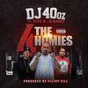 4 the Homies(feat. Tito B & B-Dawg) (Explicit) - DJ 40oz&Tito B&B-Dawg