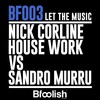 Let the Music (Kortezman Sm Flash Edit) - Nick Corline House Work&SANDRO MURRU