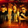 Fiebre - Ricky Martin&Wisin&Yandel