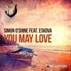 You May Love (Denis Sender Remix) - Simon O'Shine&Eskova