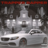 Trapper Rapper (Explicit) - A Money