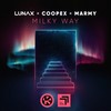 Milky Way - LUNAX&Coopex&Marmy