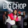 Big Chop (Explicit) - Disco Nation&Deck