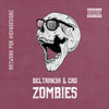 Zombies (Explicit) - Beltran3k&C.R.O
