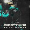 Everything (Kleu Remix) - Urbanstep&Kleu&Juris Graubergers