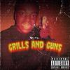Grills And Guns (Explicit) - Tirqaroni&Royal