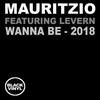 Wanna Be (Mauritzio Tech Noir Remix) - Mauritzio&Levern