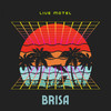 Brisa - Fabio Santanna&Live Motel