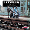 This House Is Smokin' - B.T. Express