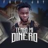 Tengo Mi Dinero - Free Jay