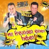 Mit Freunden einen heben - Mike Münnich&Danny Malle