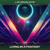 Living in a Fantasy (77 Qbik Mix, 24 Bit Remastered) - Las Vegas Guys