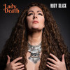 Lady Death (feat. Filthy Gears) (Explicit) - Ruby Black&Filthy Gears