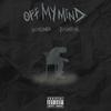 Off My Mind (feat. PsyKotyk) (Explicit) - Nikoe&Psykotyk