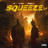 SQUEEZE (Explicit) - V9&JC Reyes&Big Papa313