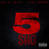 5sho (Explicit) - SG E-Way&Cise Shotta