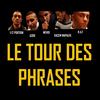 Le tour des phrases - Demi Portion&Raf&Azoie&Mehdi