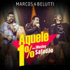 Aquele 1% - Wesley Safadão&Marcos & Belutti