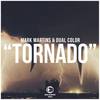 Tornado (Original Mix) - Mark Martins&Dual Color