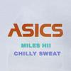 ASICS (feat. Miles Hii & ColdAirBeats) (Explicit) - ChillySweat&Miles Hii&ColdAirBeats