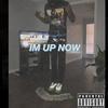 Im Up Now (Explicit) - Tirqaroni