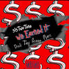 We Earned It (Explicit) - 313TwoTone&Tay&Marc&Scoop&Dredi
