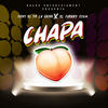 Chapa (Explicit) - Chiki El De La Vaina&El Cherry Scom