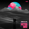 Better Days - Midnight CVLT&Titus1